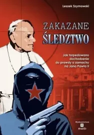 zakazane-sledztwo-leszek-szymowski