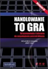 handlowanie-to-gra-wojciech-haman-jerzy-gut
