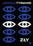 zly-leopold-tyrmand-tytul-zly