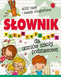 slownik-ortograficzny-dla-uczniow-szkoly-podstawow