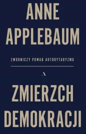 zmierzch-demokracji-anne-applebaum