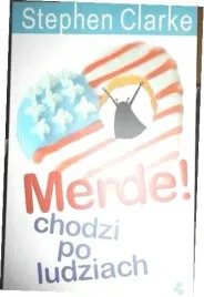 merde-chodzi-po-ludziach-stephen-clarke