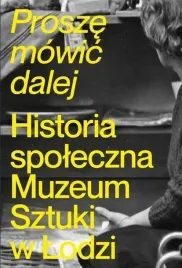 prosze-mowic-dalej-historia-spoleczna-muzeum