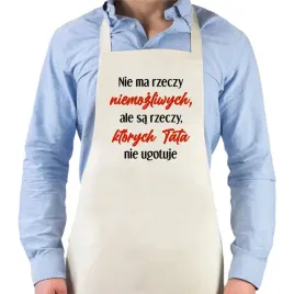 fartuch-bezowy-prezent-dla-taty-na-dzien-taty-nie-ma-rzeczy-nie-mozliwych