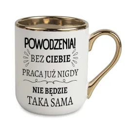 kubek-elegant-bialo-zloty-bez-ciebie-praca-juz-nie-bedzie-taka-sama-wzory
