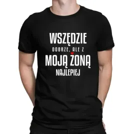 prezent-dla-meza-koszulka-walentynki-wszedzie-dobrze-ale-z-zona-najlepiej