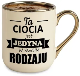 kubek-elegant-bezowy-na-prezent-ciocia-jedyna-w-swoim-rodzaju-wzory