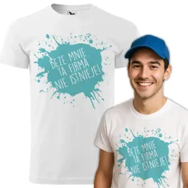 koszulka-meska-biala-t-shirt-beze-mnie-ta-firma-nie-isnieje-rozmiar-xl
