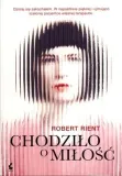 chodzilo-o-milosc-robert-rient