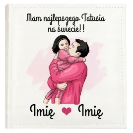 album-na-zdjecia-10x15cm-bialy-mam-najlepszego-tatusia-imie-kreator-projekt