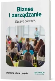 biznes-i-zarzadzanie-1-zeszyt-cwiczen-agnieszka-mizikowska