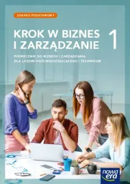 krok-w-biznes-i-zarzadzanie-1-podrecznik-zakres-podstawowy-tomasz-rachwal