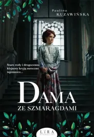 dama-ze-szmaragdami-paulina-kuzawinska