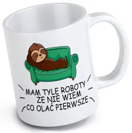 kubek-leniwiec-mam-tyle-roboty-ze-nie-wiem-co-olac-na-prezent-rozne-wzory