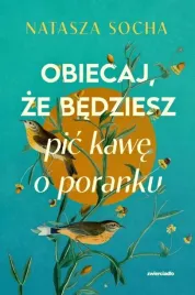 obiecaj-ze-bedziesz-pic-kawe-o-poranku