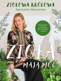 ziola-maja-moc-naturalne-przepisy-dla-zdrowia