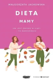 dieta-mamy-jak-jesc-zdrowo-w-ciazy-i-po