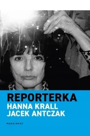 reporterka-hanna-krall-jacek-antczak