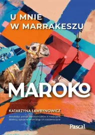 maroko-u-mnie-w-marrakeszu-katarzyna-lawrynowicz