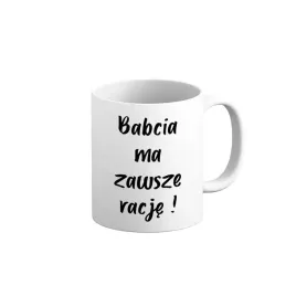 kubek-babcia-ma-zawsze-racje