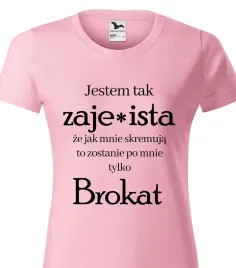 koszulka-t-shirt-damski-rozowy-modne-super-stylowe-jestem-tak-zajebista-m