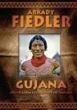gujana-spotkalem-szczesliwych-indian-a-fiedler