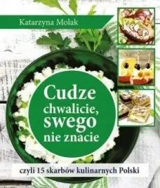 cudze-chwalicie-swego-nie-znacie-czyli-15