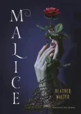malice-heather-walter