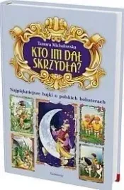 kto-im-dal-skrzydla-tamara-michalowska