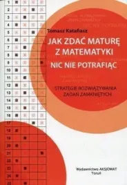 jak-zdac-mature-z-matematyki-nic-nie-potrafiac