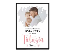 plakat-ze-zdjeciem-na-pierwszy-dzien-taty-ojca-prezent-ramka-30x40-cm
