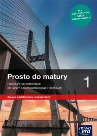 prosto-do-matury-1-podrecznik-zakres-podstawowy-i-rozszerzony-nowa-era