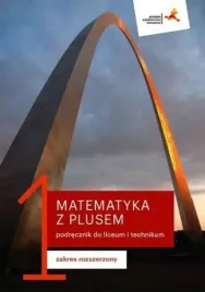 matematyka-z-plusem-1-zakres-rozszerzony