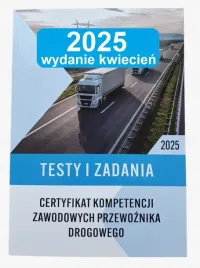 testy-zadania-certyfikat-kompetencji-zawodowych-przewoznika-drogowego-2025