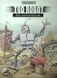 strefa-komiksu-t-6-tod-robot-re-animacja