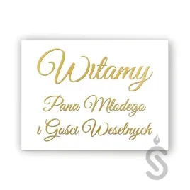 tablica-powitalna-witamy-pana-i-gosci-wesele-slub-zlote-napisy-60x40cm