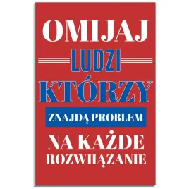 tabliczka-pcv-32x21-cytat-motywacyjny-negatywne-ludzie-praca-biuro-prezent