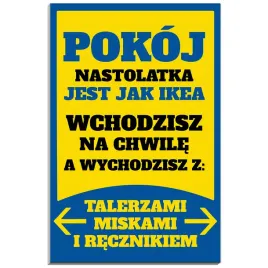 tabliczka-pcv-32x21-smieszna-pokoj-nastolatka-ikea-cytat-prezent-dekoracja