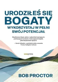 urodziles-sie-bogaty-wykorzystaj-w-pelni-swoj