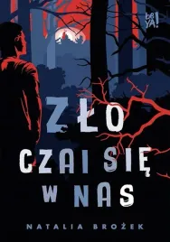 zlo-czai-sie-w-nas