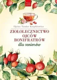 ziololecznictwo-ojcow-bonifratrow-dla-seniorow