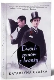 dwoch-panow-z-branzy-katarzyna-czajka