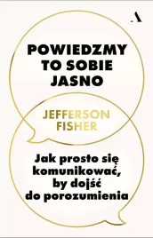 powiedzmy-to-sobie-jasno-jak-prosto-sie-komunikowac-by-dojsc-do-porozumie
