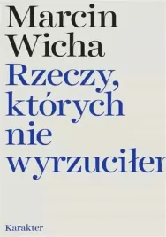 rzeczy-ktorych-nie-wyrzucilem