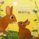 od-kiedy-jestem-twoja-mama-wydawnictwo-harperkids
