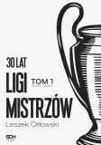 30-lat-ligi-mistrzow-tom-1