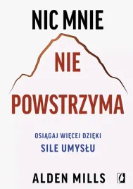 nic-mnie-nie-powstrzyma-osiagaj-wiecej-dzieki-sile-umyslu