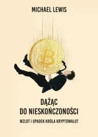 dazac-do-nieskonczonosci-wzlot-i-upadek-krola-kryptowalut