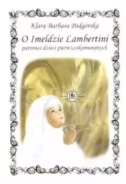 o-imeldzie-lambertini-patronce-dzieci-pierwszokomunijnych