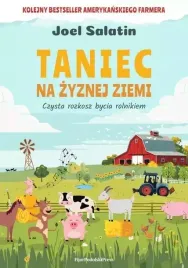 taniec-na-zyznej-ziemi-czysta-rozkosz-bycia-rolnikiem